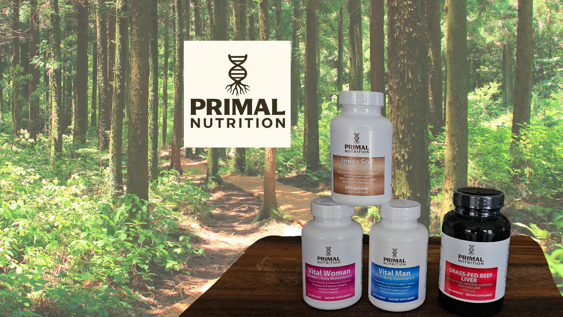 Primal Nutrition Supplements | Natural Health & Energy